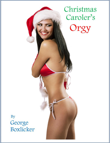 Christmas Caroler's Orgy