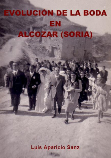 Evolución de la boda en Alcozar (Soria)