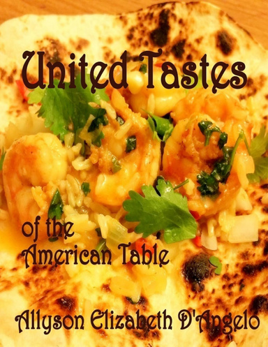 United Tastes of  the American Table