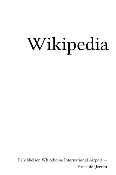 Volume 0294, Erik Nielsen Whitehorse International Airport --- Ernst de IJzeren