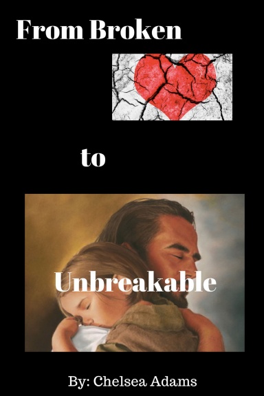 From Broken to Unbreakable