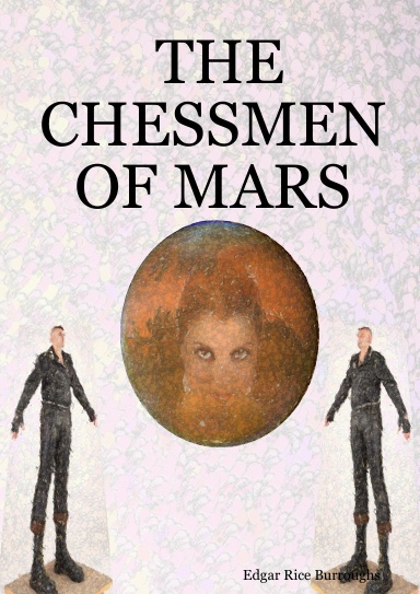 THE CHESSMEN OF MARS