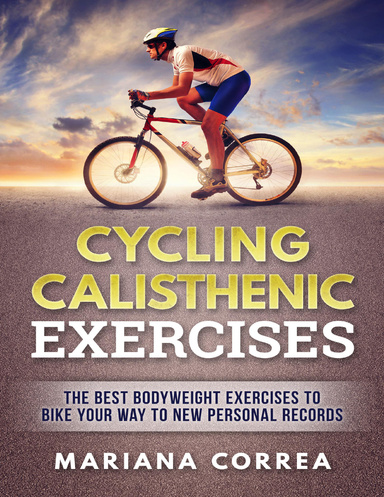 Cycling Calisthenic Exercises