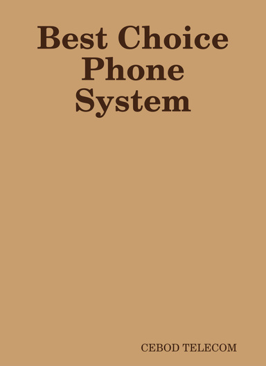 Best Choice Phone System