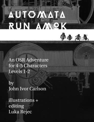 Automata Run Amok (Saddle-Stitch Version)