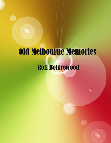 Old Melbourne Memories