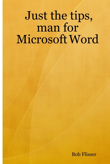 Just the tips, man for Microsoft Word