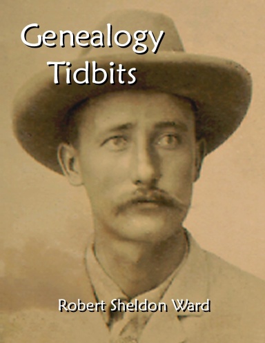 Genealogy Tidbits 2nd Edition