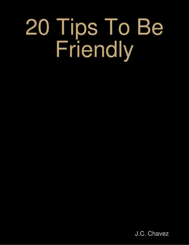 20 Tips To Be Friendly