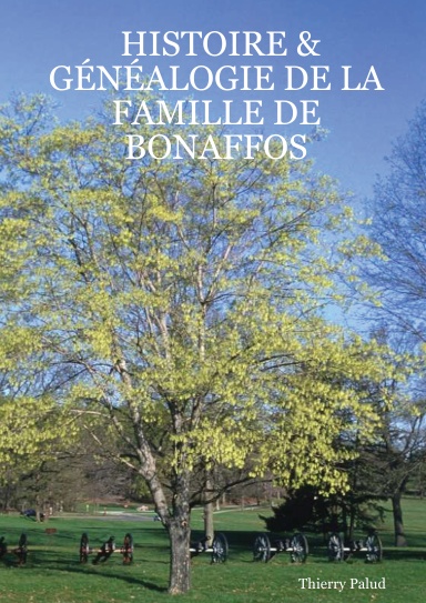HISTOIRE & GÉNÉALOGIE DE LA FAMILLE DE BONAFFOS