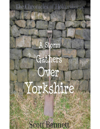 A Storm Gathers Over Yorkshire
