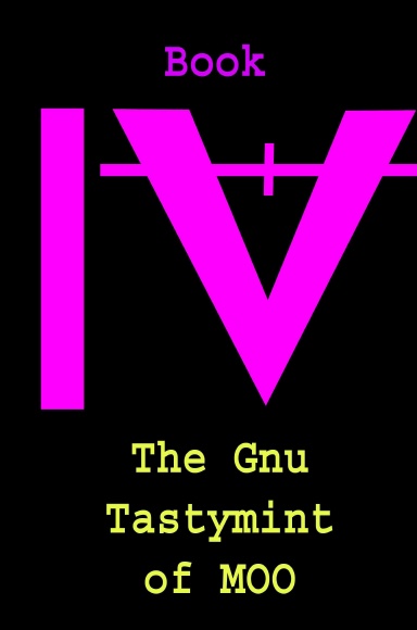 The Gnu TastyMint Of MOO