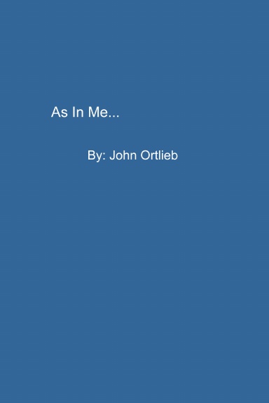 As In Me...