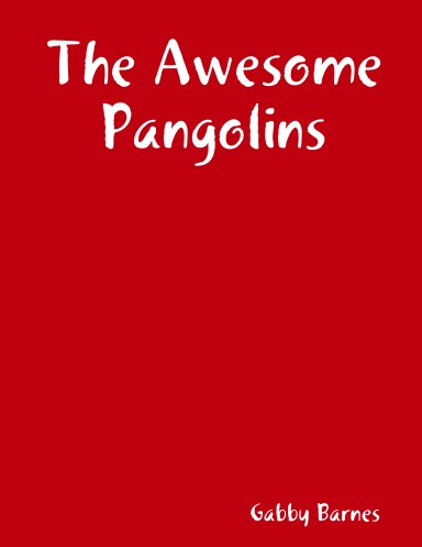 The Awesome Pangolins
