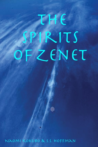 The Spirits of Zenet