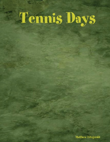 Tennis Days