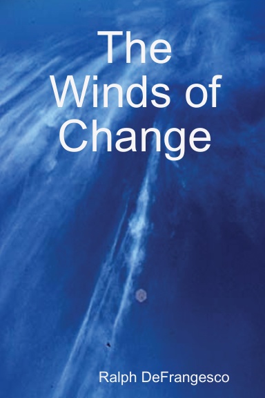 The Winds of Change