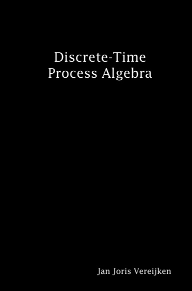 Discrete-Time Process Algebra