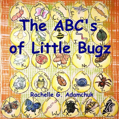 The ABC's of Little Bugz