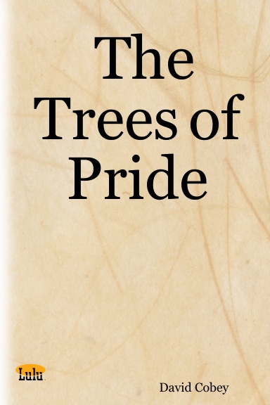 The Trees of Pride