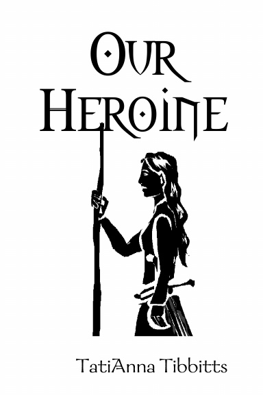 Our Heroine