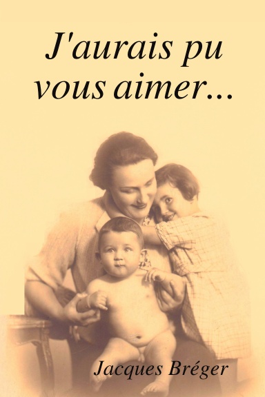 J'aurais pu vous aimer...