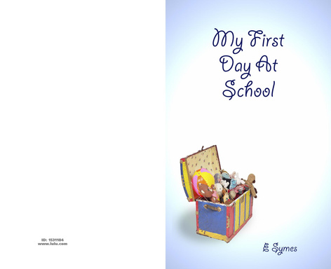 My First Day At School