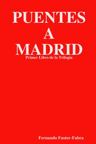 PUENTES A MADRID