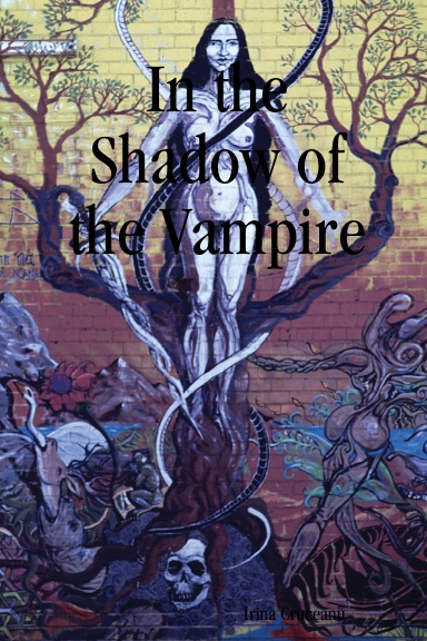 In the Shadow of the Vampire