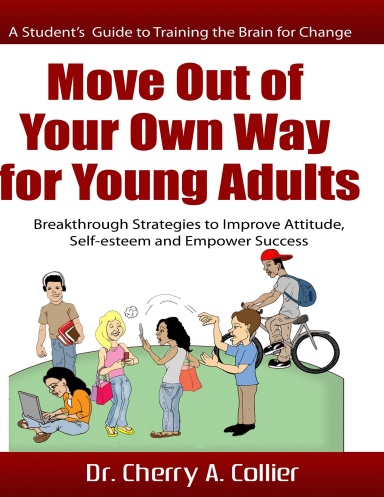 Move Out of Your Own Way for Young Adults