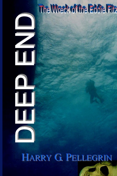 DEEP END: The Wreck of the Eddie Fitz HARDCOVER
