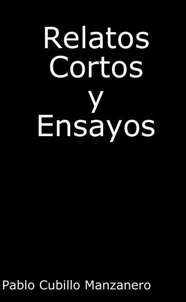 Relatos Cortos y Ensayos