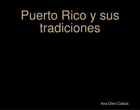 Puerto Rico y sus tradiciones