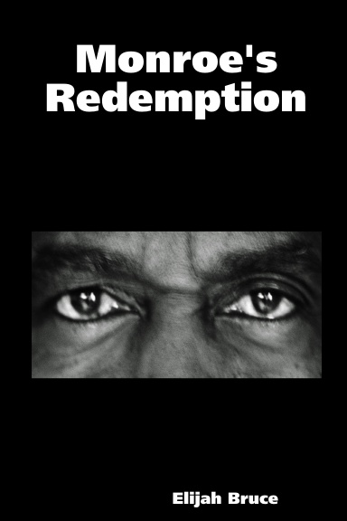 Monroe's Redemption