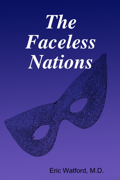 The Faceless Nations