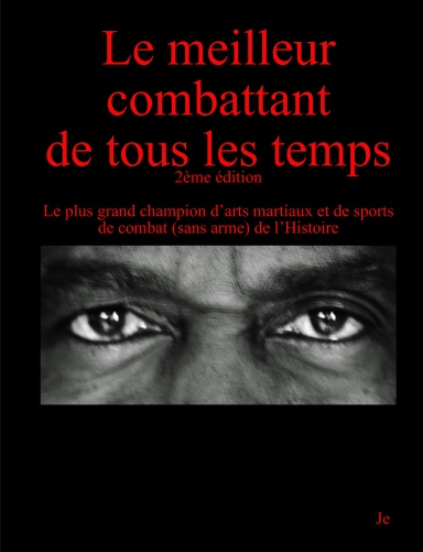 Le meilleur combattant de tous les temps - 2ème édition