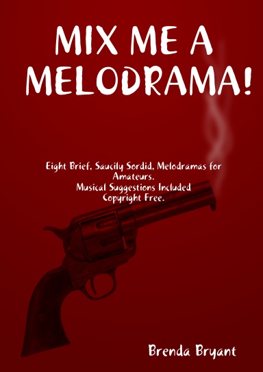 Mix me a Melodrama