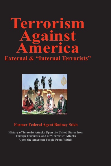 Terrorism Against America: Internal & External Sources