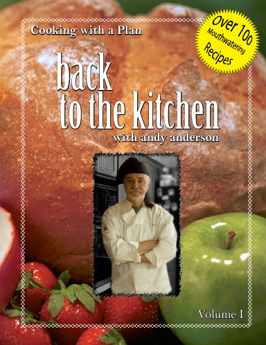 Cooking with a Plan Vol: 1: Back to the Kitchen