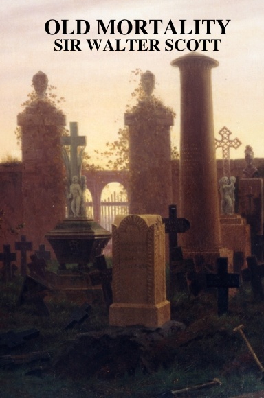 OLD MORTALITY