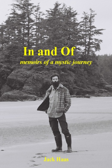 IN AND OF: memoirs of a mystic journey