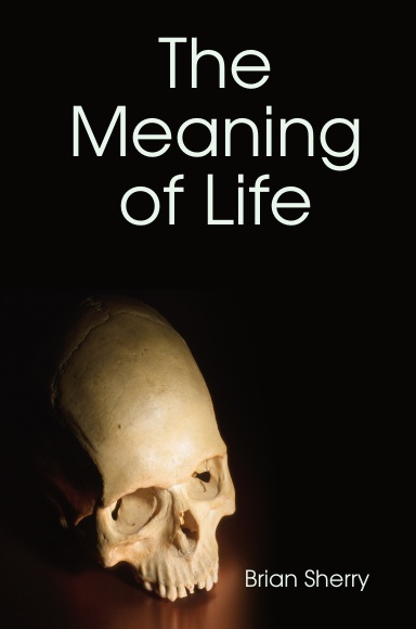 The Meaning of Life
