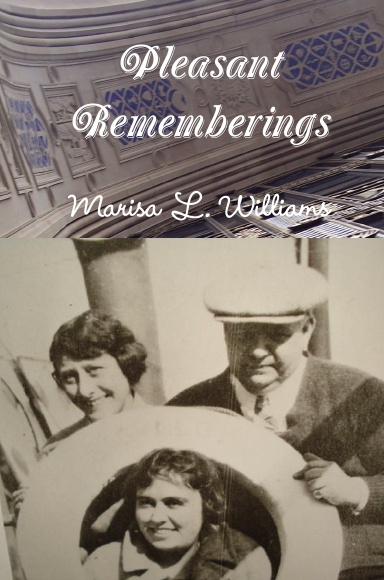 Pleasant Rememberings