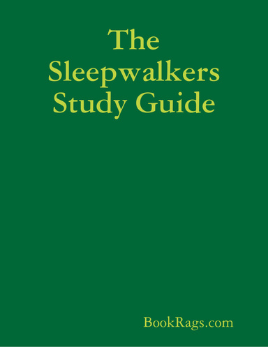 The Sleepwalkers Study Guide