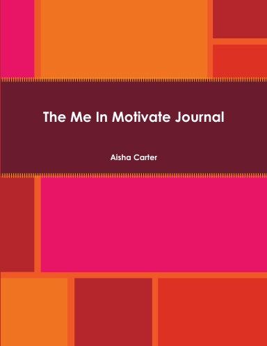 The Me In Motivate Journal