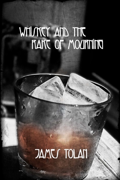 Whiskey and the Rake of Mourning