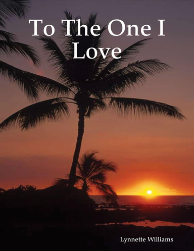 To The One I Love