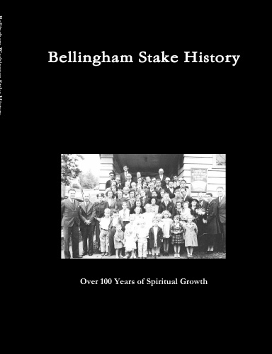 Bellingham Stake History