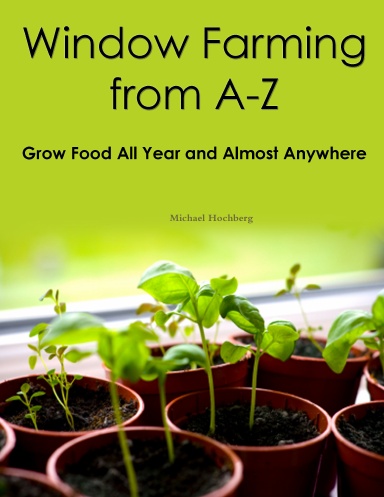 Window Farming From A - Z