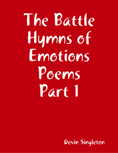The Battle Hymns of Emotions